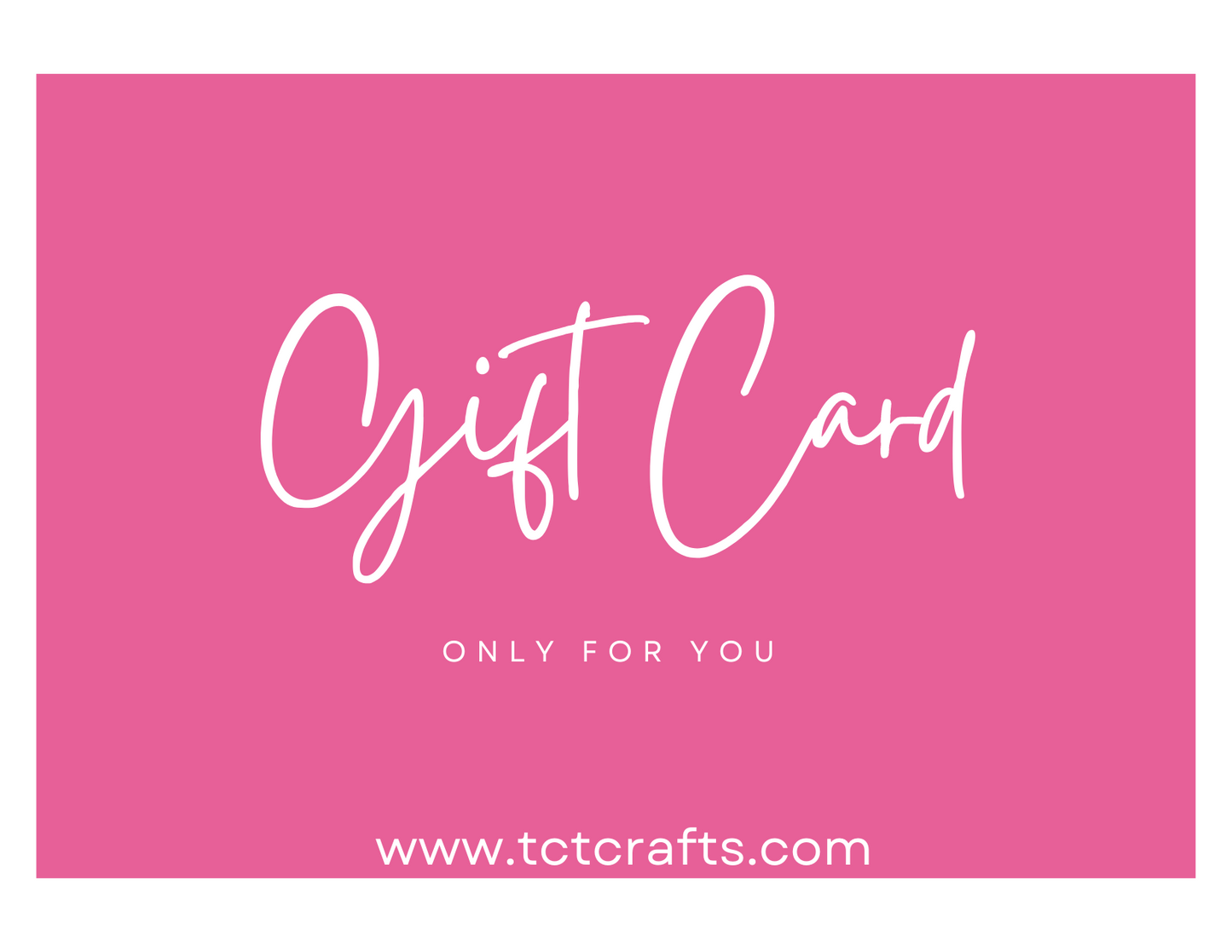 TCT Crafts Gift Card TCT Crafts