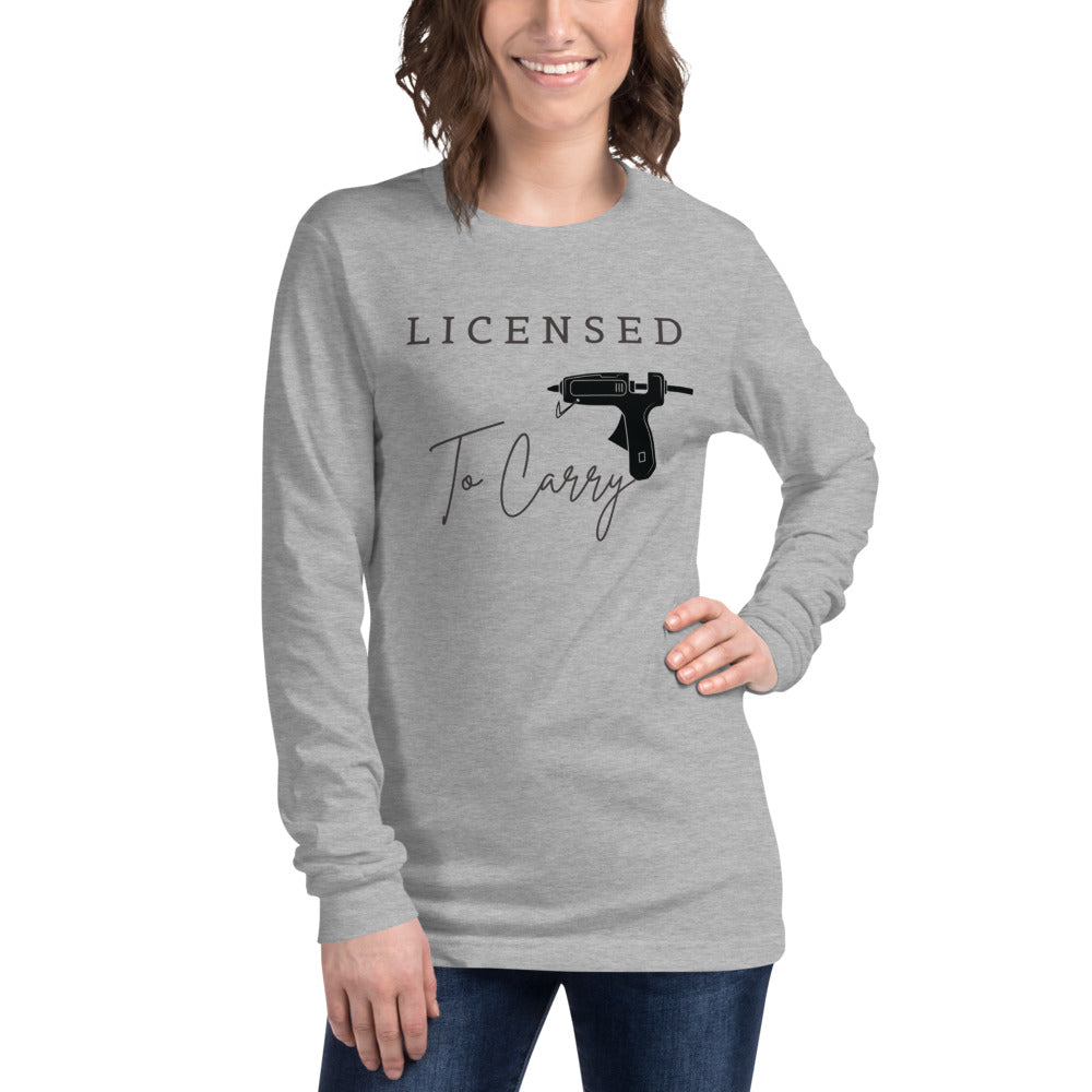 Licensed to Carry Crafting Unisex Long Sleeve Tee, Glue Gun Crafting Tee Shirt TCTCrafts