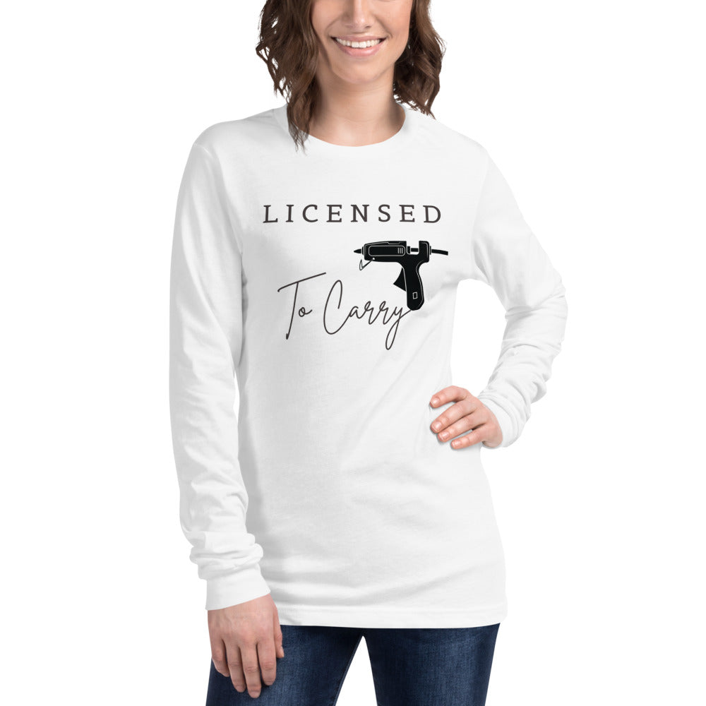 Licensed to Carry Crafting Unisex Long Sleeve Tee, Glue Gun Crafting Tee Shirt TCTCrafts