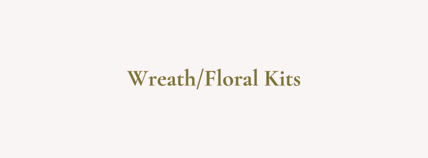 Wreath/Floral Kits