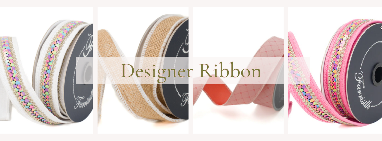 Designer Premium Farrisilk Ribbon