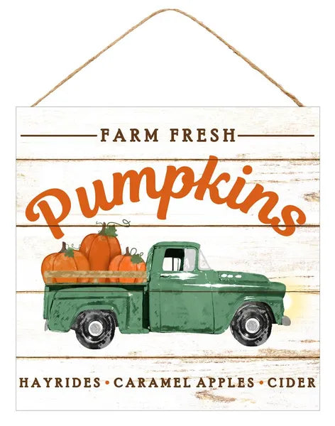 Farm Fresh Pumpkins Sign 10x10 Rustic Fall Green Truck Decor-AP8280 Craig Bachman