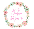 Custom Order Request/Deposit TCT Crafts