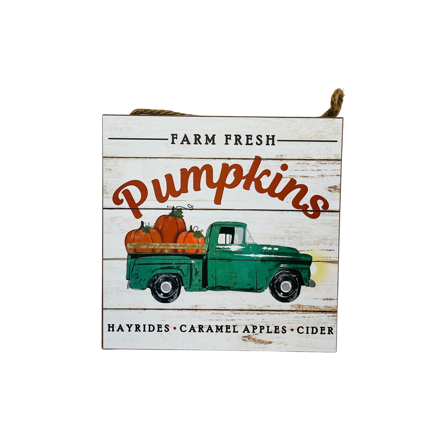 Farm Fresh Pumpkins Sign 10x10 Rustic Fall Green Truck Decor-AP8280 Craig Bachman