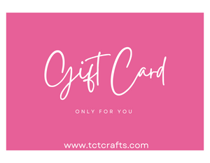 TCT Crafts Gift Card