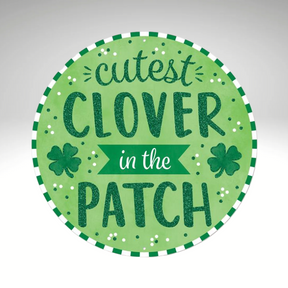 Cutest Clover in the Patch Sign | 12" Round Metal Glitter St. Patrick’s Day Decor-MD0779 Craig Bachman