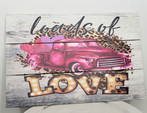 CM2128-12"x8" Wooden Sign with Rope "Loads of Love" Valentine's Day Truck Sign - TCTCrafts
