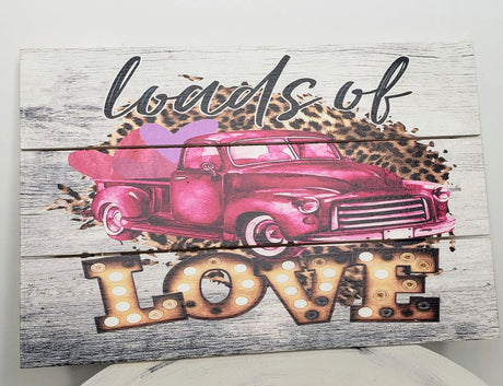 CM2128-12"x8" Wooden Sign with Rope "Loads of Love" Valentine's Day Truck Sign - TCTCrafts