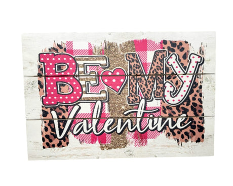 Wild and Romantic: 12"x8" Leopard Print Wooden Sign with Rope - Be My Valentine-CM2120 TCT Crafts