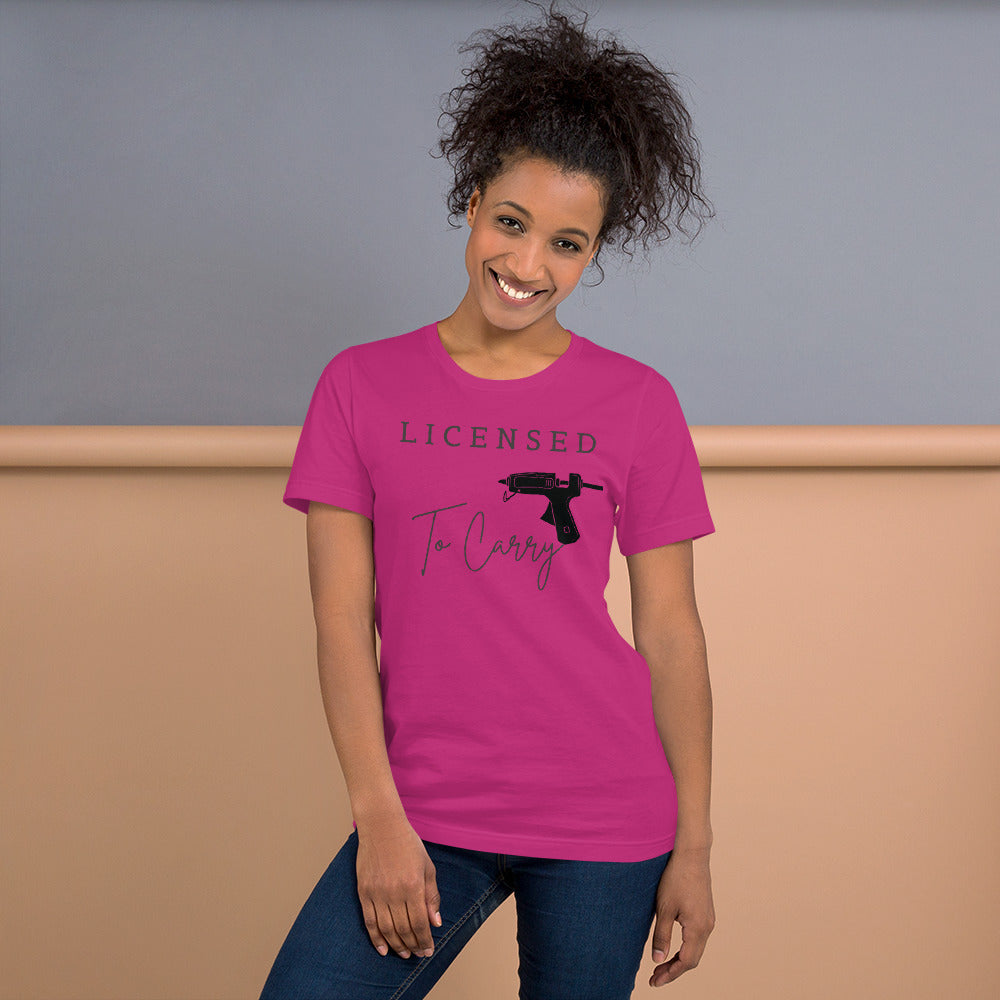 Licensed To Carry Hot Glue Gun Crafting T-Shirt - TCTCrafts