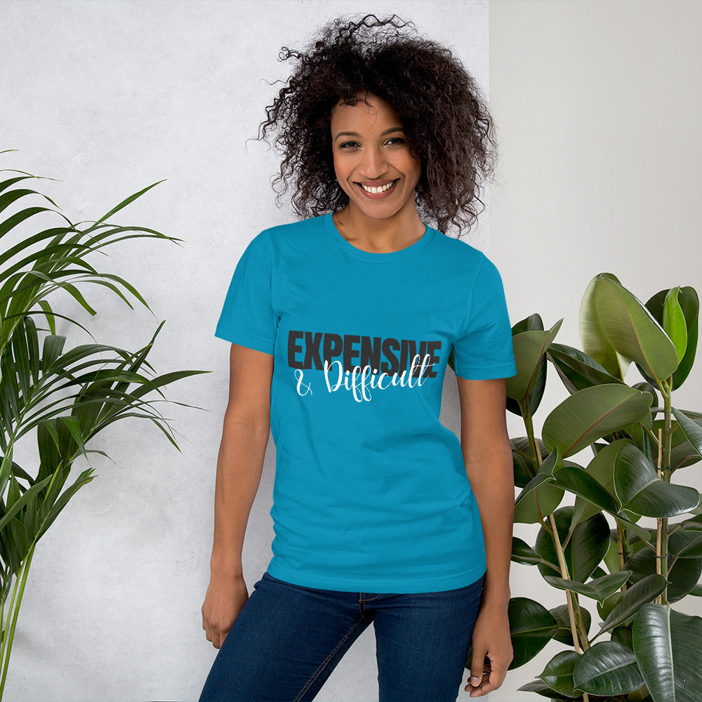 Expensive & Difficult T-Shirt-Funny Unisex T-Shirt TCTCrafts